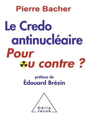 cover image of Le Credo antinucléaire